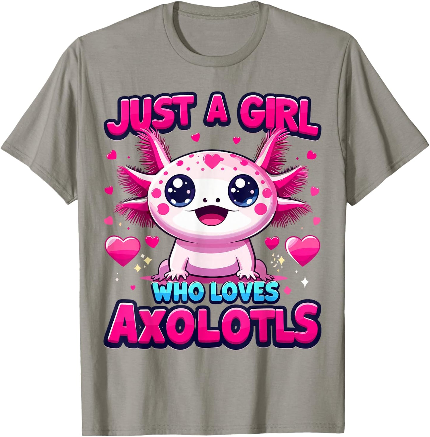 Axolotl Kawaii Just a Girl Who Loves Axolotls T-Shirt - T-Shirt | Sand