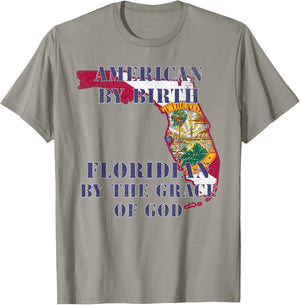 Florida American By Birth Floridian By Grace of God T-Shirt - T-Shirt | Sand