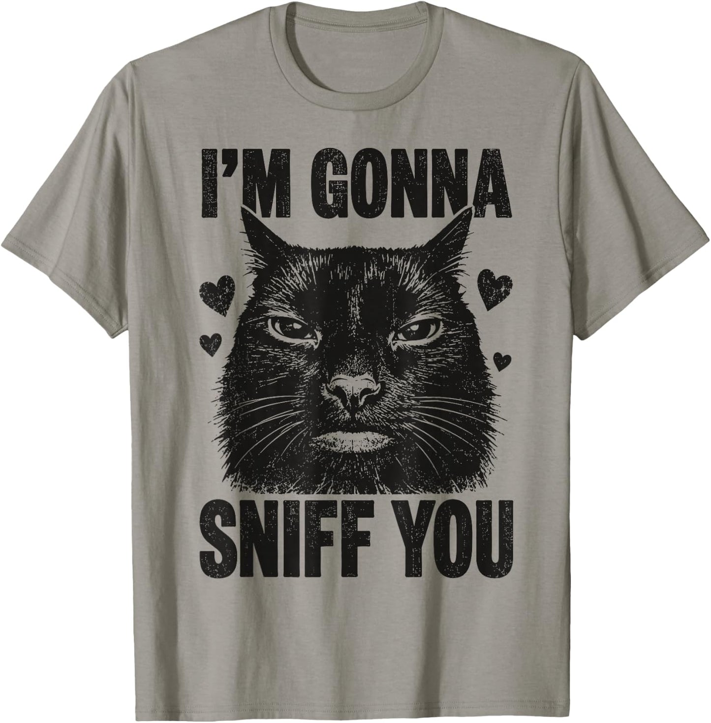 I'm Gonna Sniff You Funny Black Cat T-Shirt - T-Shirt | Sand