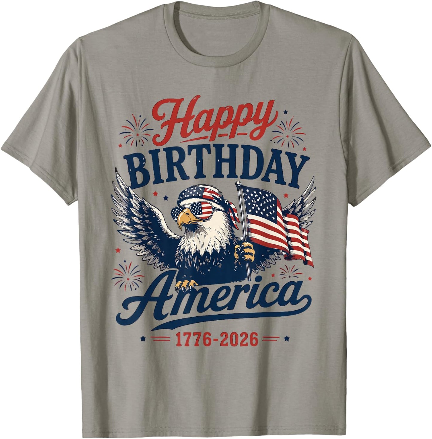 Happy 250 Birthday America 1776 2026 Eagle Flag T-Shirt - T-Shirt | Sand