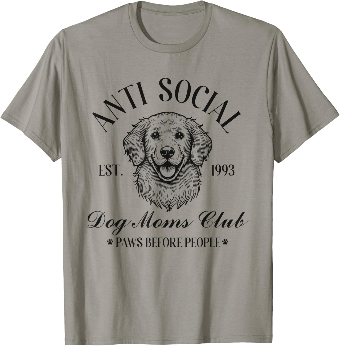 Antisocial Dog Moms Club Funny Mom T-Shirt - T-Shirt | Sand