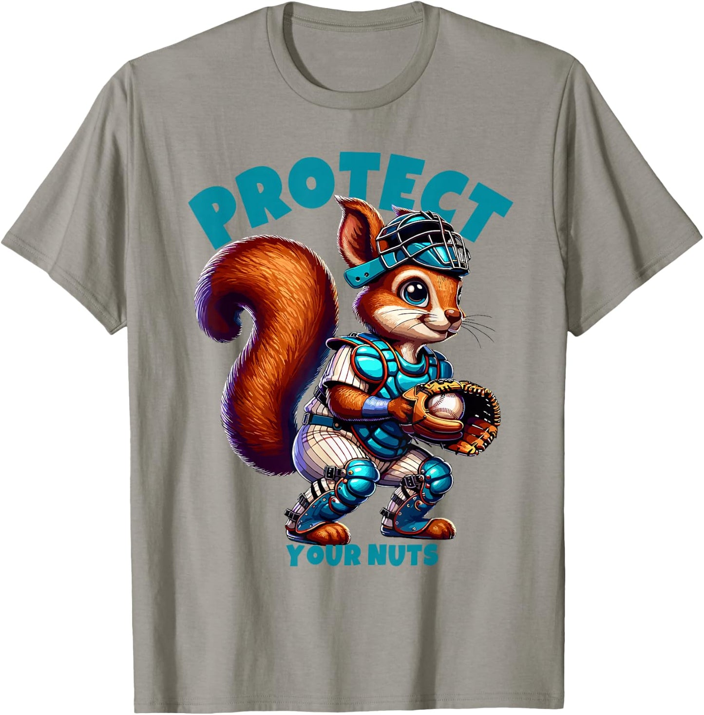 Squirrel Catcher Protect Your Nuts, Funny Baseball T-Shirt - T-Shirt | Sand