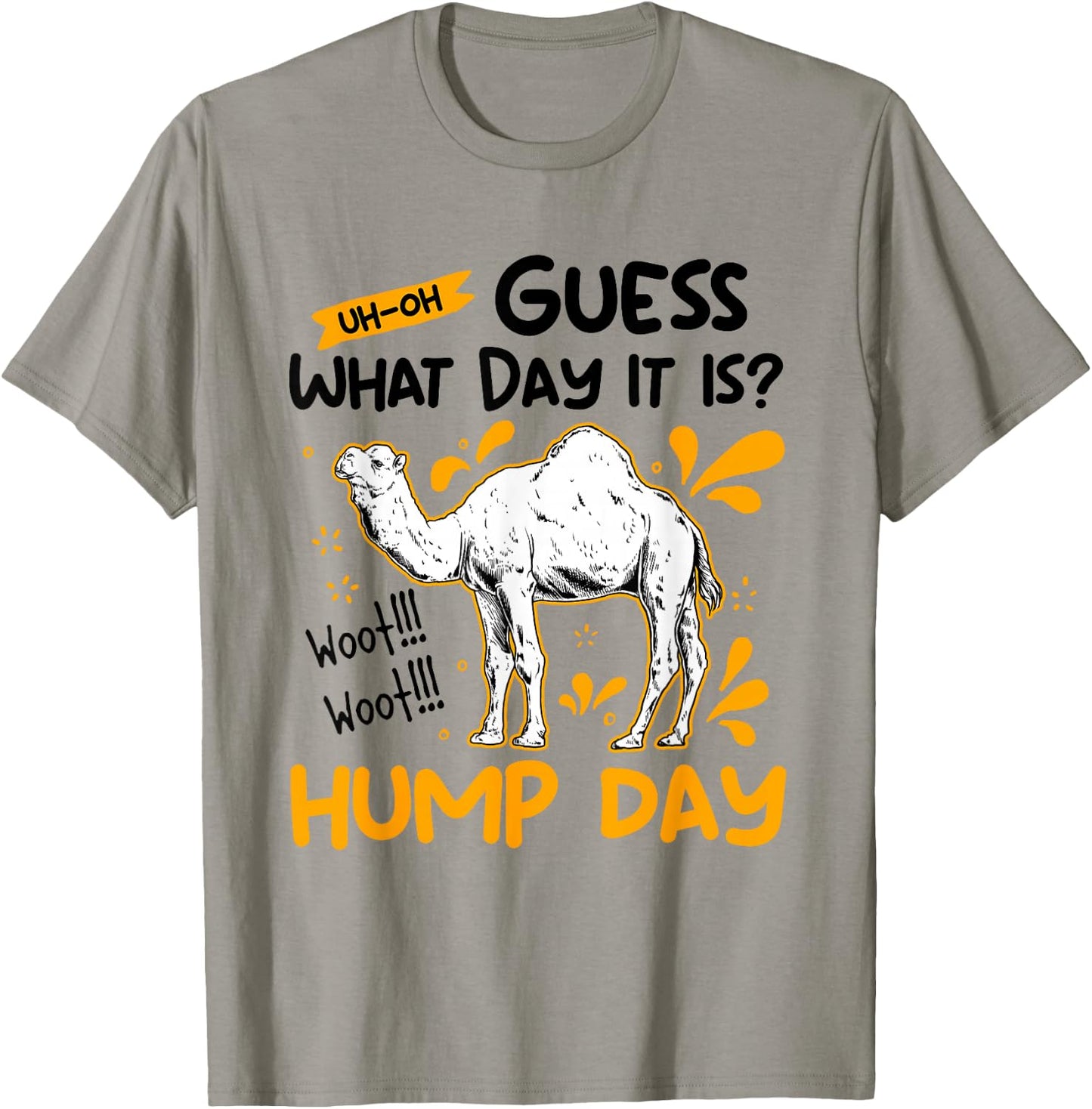 Guess What Day It Is Camel Hump Day Animal Camel Lover T-Shirt - T-Shirt | Sand