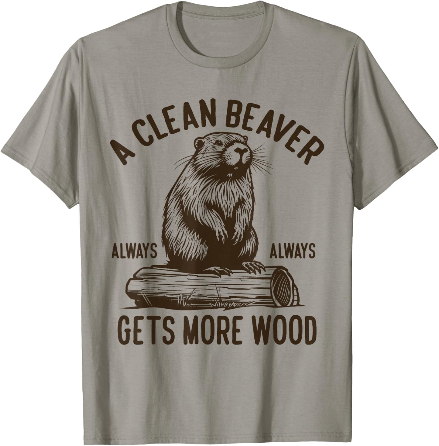 Funny Adult Humor Inappropriate Offensive Beaver Joke T-Shirt - T-Shirt | Sand