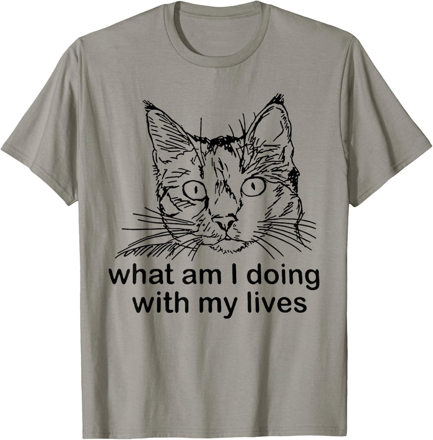 What Am I Doing with My Life Funny Cat Meme T-Shirt - T-Shirt | Sand