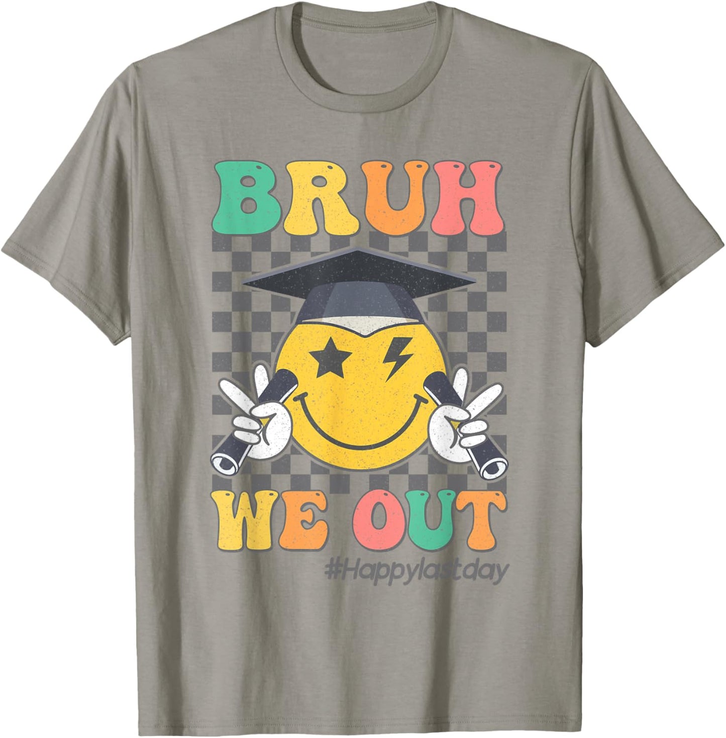 Bruh We Out Happy Last Day Of School Student Graduation T-Shirt - T-Shirt | Sand
