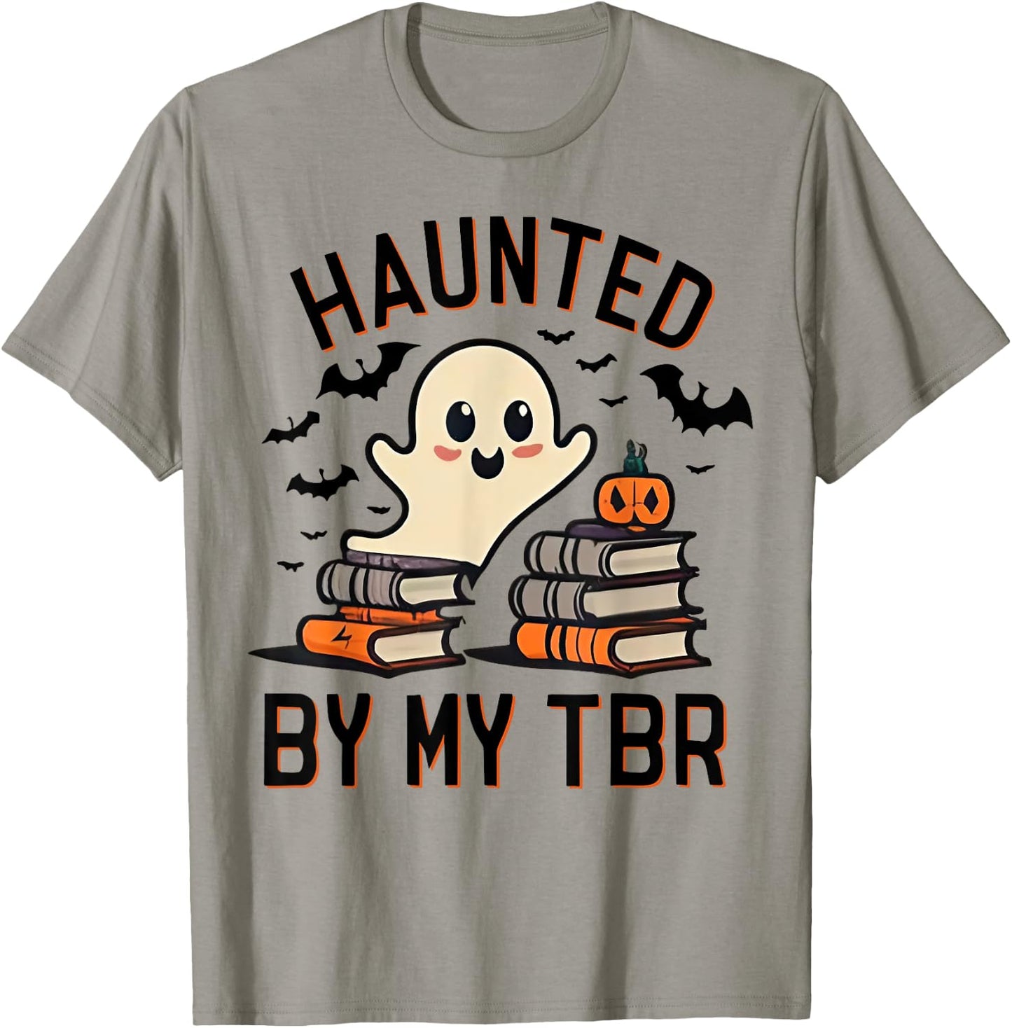 Haunted by My TBR Boo Halloween Book T-Shirt - T-Shirt | Sand