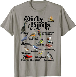 Funny Dirty Birds And Foul Language Birds For Bird Lover T-Shirt - T-Shirt | Sand