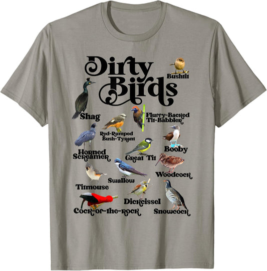 Funny Dirty Birds And Foul Language Birds For Bird Lover T-Shirt - T-Shirt | Sand