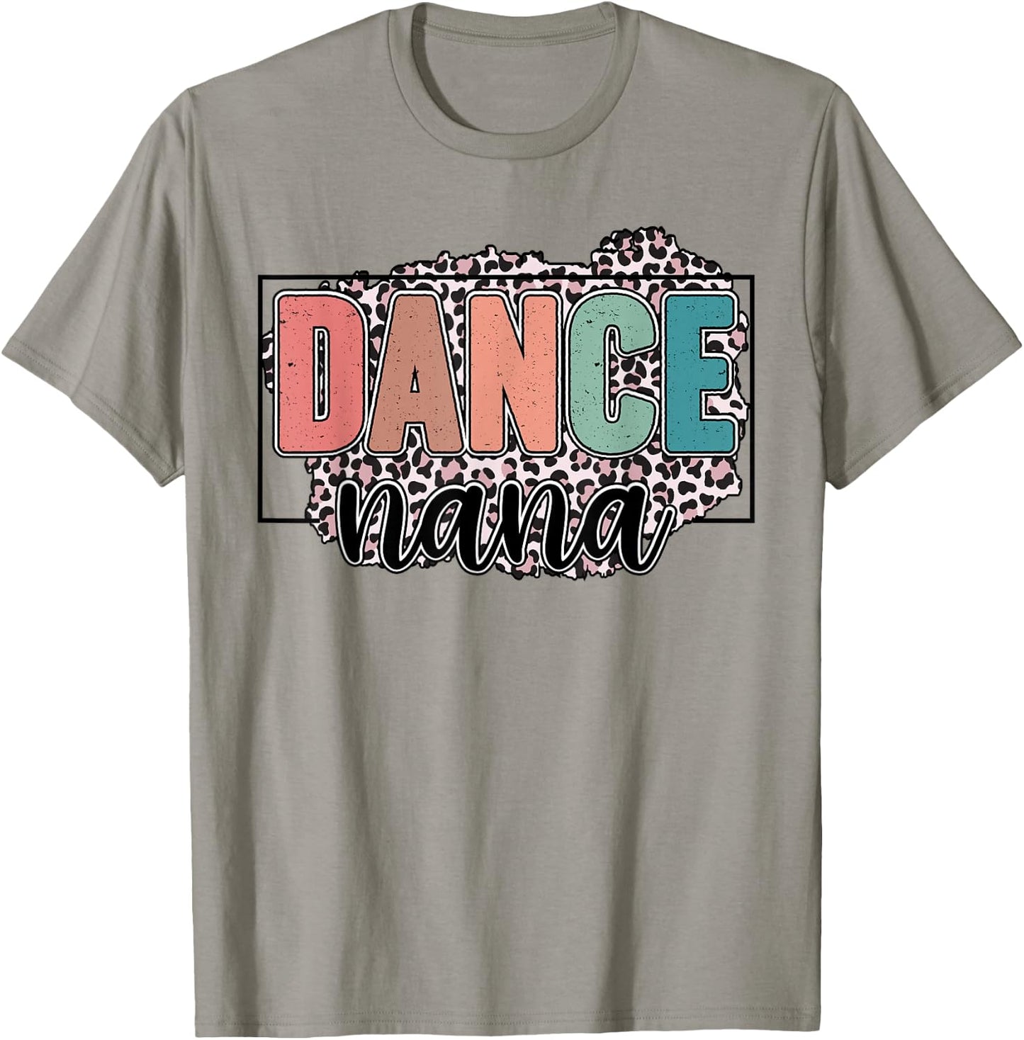 Dance Nana Of A Dancer Nana Leopard Dancing Nana T-Shirt - T-Shirt | Sand