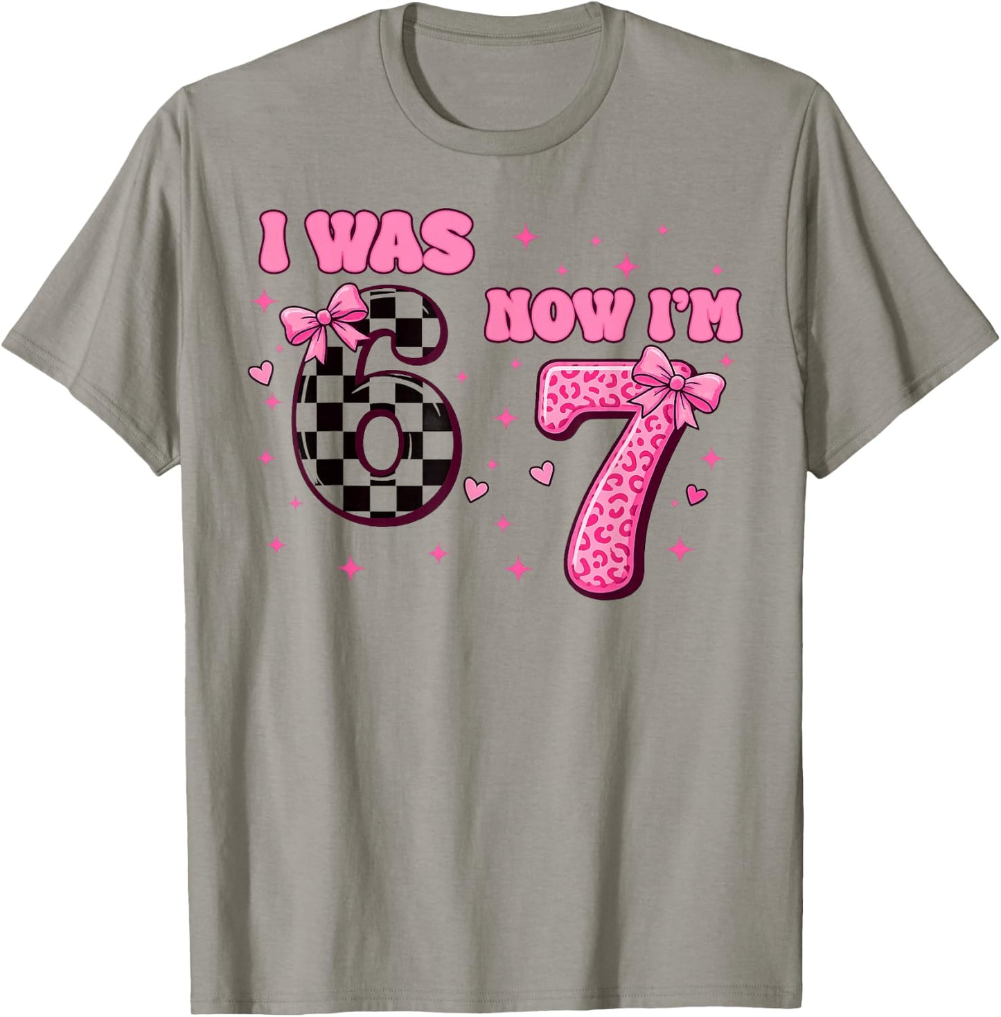 Ich war 6 Jetzt Bin ich 7 Lustig 6 7 Geburtstag Jungen Mädchen 67 Geburtstag T-Shirt - T-Shirt | Sand