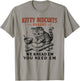 Kitty Biscuits We Knead Em You Need Em, Cat Biscuit Maker T-Shirt - T-Shirt | Sand
