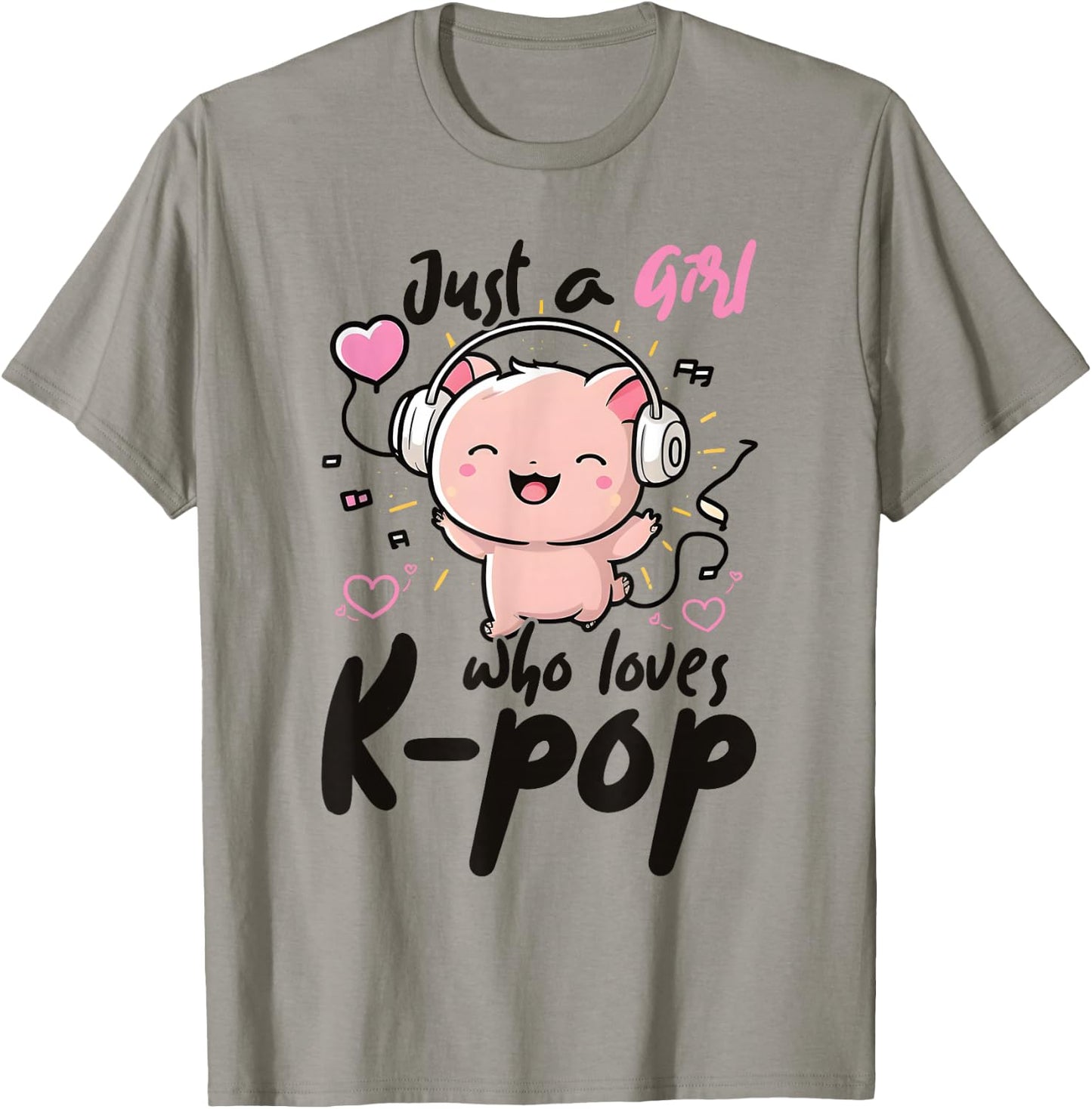 Just a Girl Who Loves K Pop Pig Lover Merch K-Pop Fan Merchandise , gray T-Shirt - T-Shirt | Sand