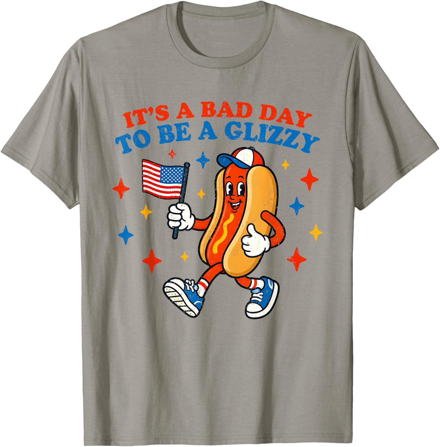 It’s A Bad Day to Be A Glizzy 4th of July Hotdog Funny T-Shirt - T-Shirt | Sand