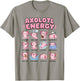 Axolotl Energy Cute Kawaii Mood Chart Pink Salamander Art T-Shirt - T-Shirt | Sand