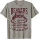 Beavers are great I'm great, so I'm a beaver T-Shirt - T-Shirt | Sand