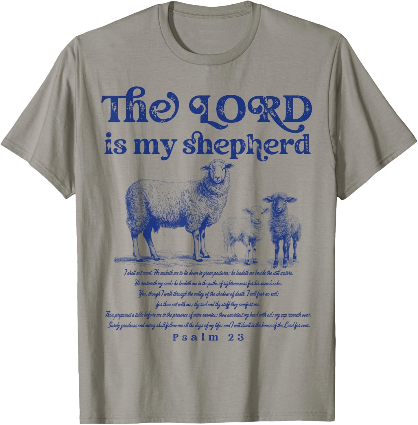 The Lord is My Shepherd Christian Sheep Psalm 23 Faith T-Shirt - T-Shirt | Sand