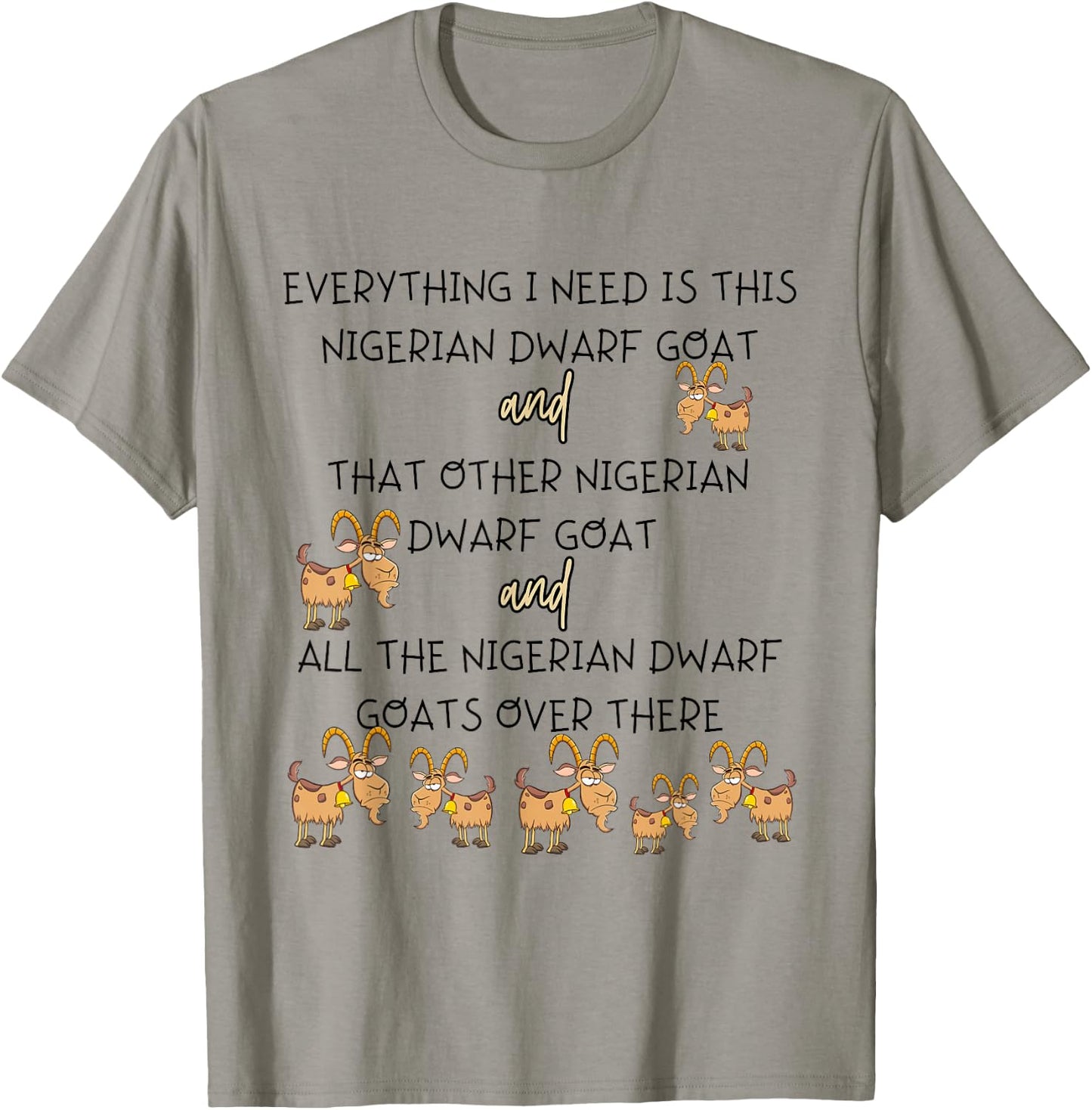 Nigerian Dwarf Goats Owner Nigerian Dwarf Goat T-Shirt - T-Shirt | Sand