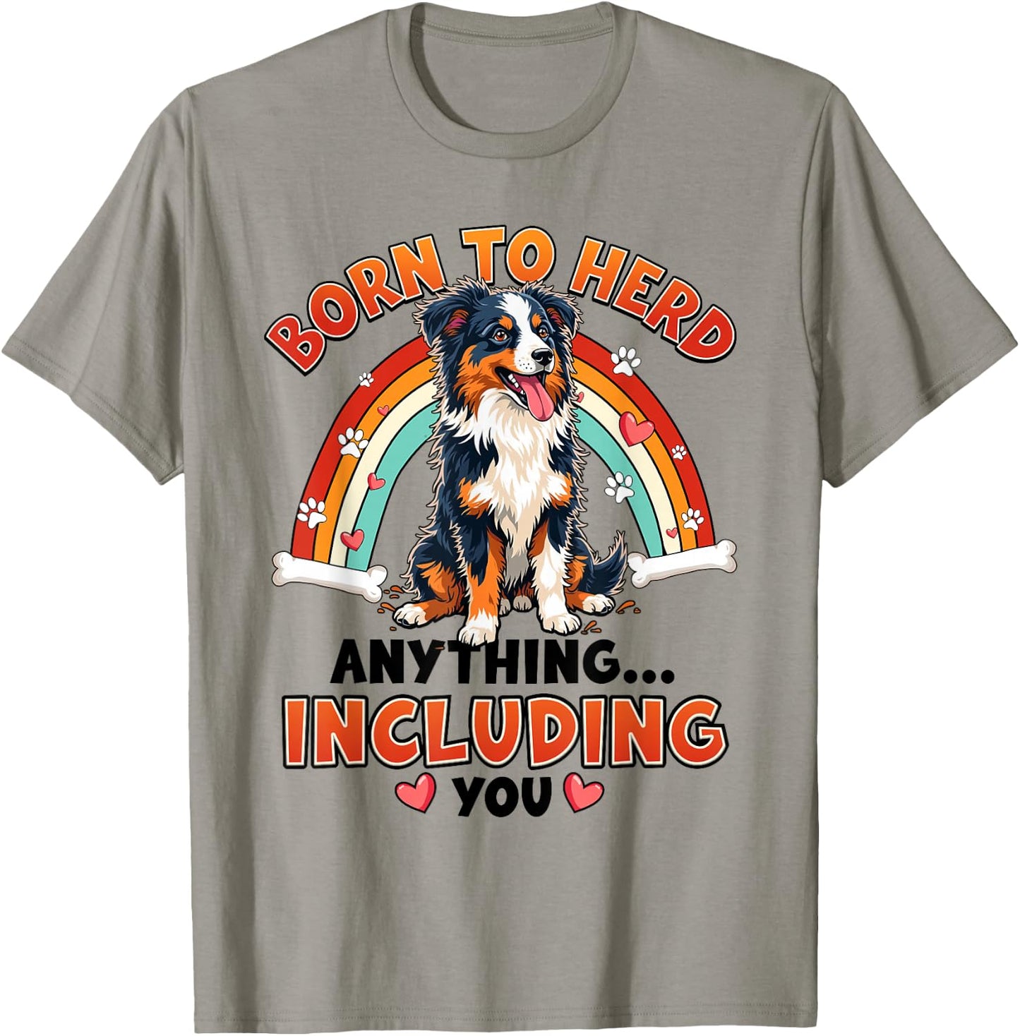 Funny Australian Shepherd Design for Dog Lover T-Shirt - T-Shirt | Sand