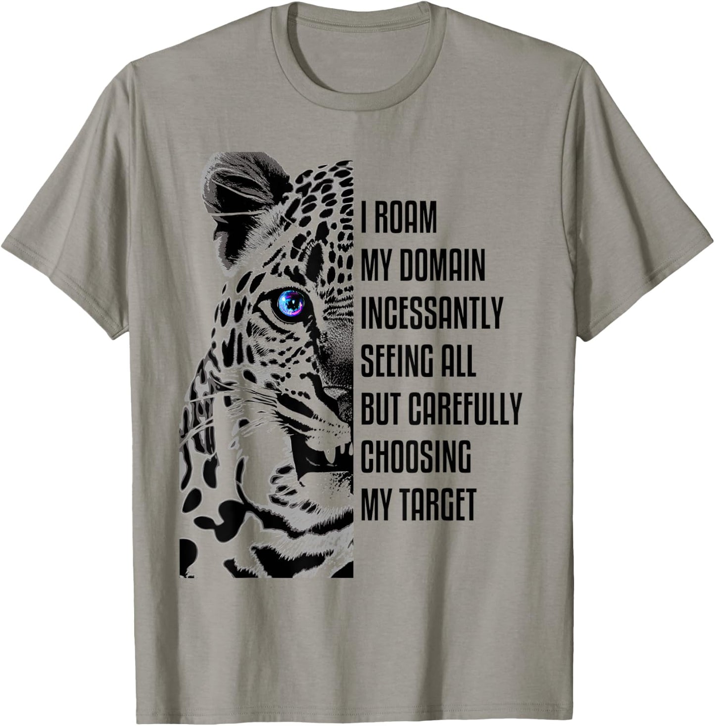 Snow Leopard Quote Leopard T-Shirt - T-Shirt | Sand