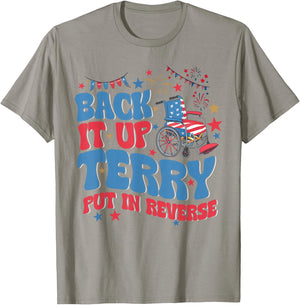Funny 4th July Back it up terry 4th of July T-Shirt - T-Shirt | Sand