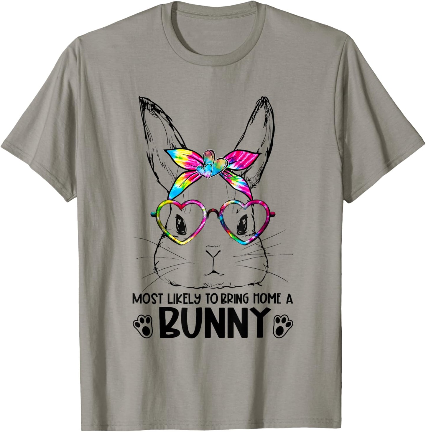 Tie-Dye Bunny Face Girls Most Likely To Bring Home a Bunny T-Shirt - T-Shirt | Sand