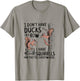 I Don't Have My Ducks In A Row Squirrels Everywhere T-Shirt - T-Shirt | Sand