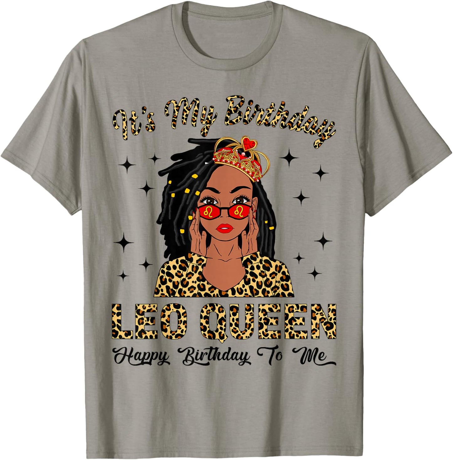 It's My Birthday Leo Queen Loc'd Hair Black Women T-Shirt - T-Shirt | Sand