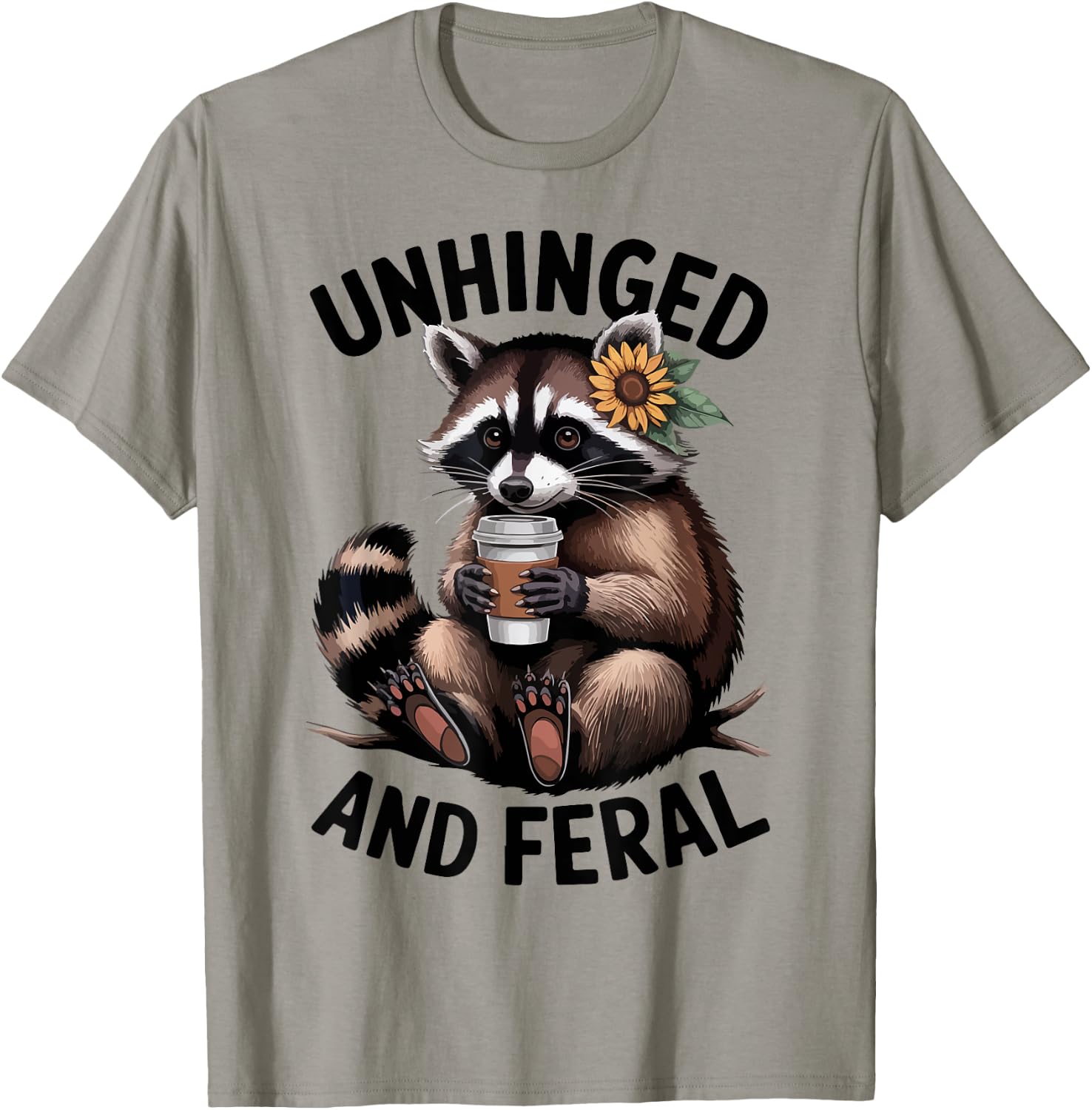 Unhinged & Feral Raccoon Sunflower Toddler Funny Trash-Panda T-Shirt - T-Shirt | Sand