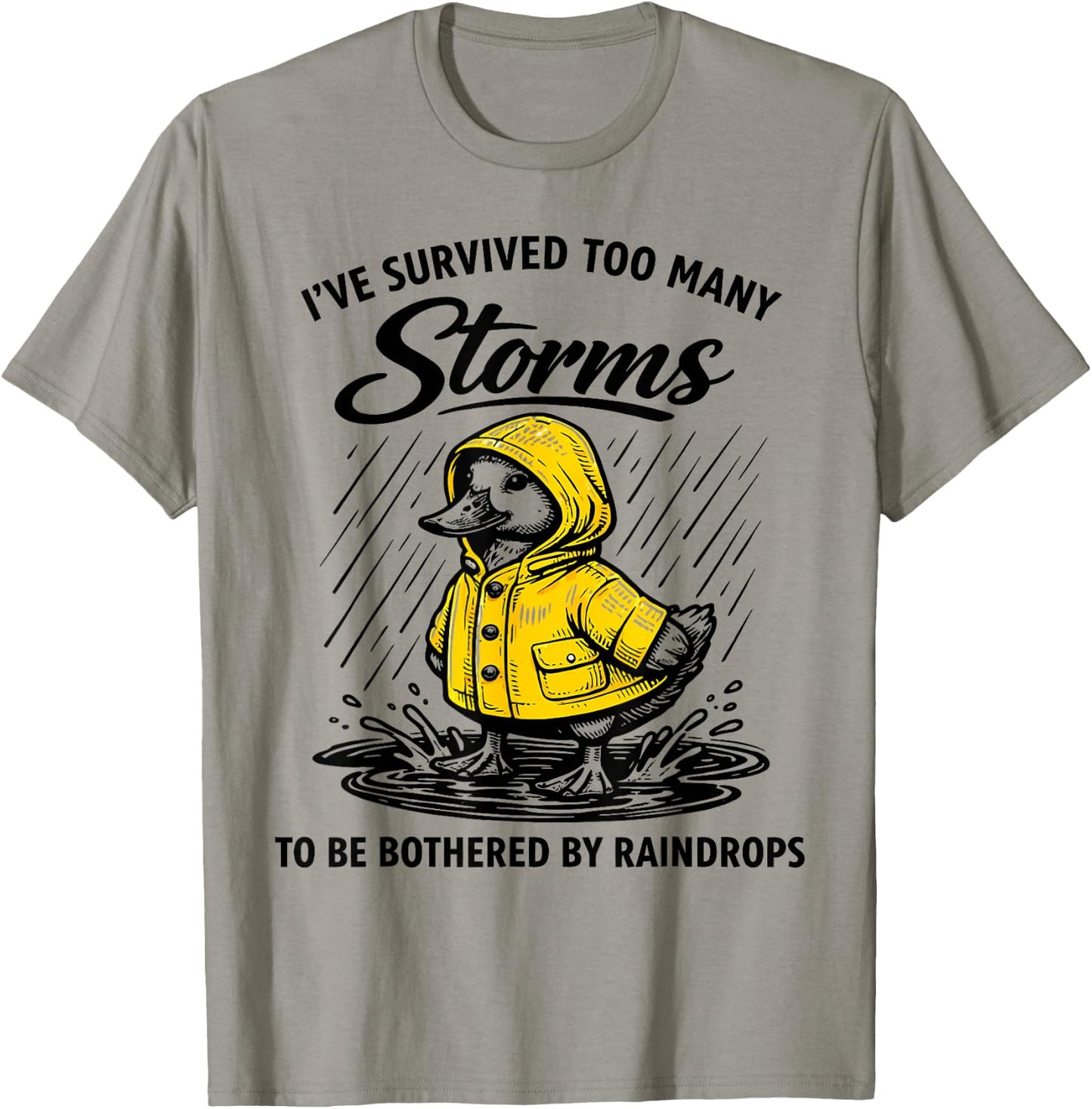 Survived Many Storms Duck Raincoat Resilience T-Shirt - T-Shirt | Sand