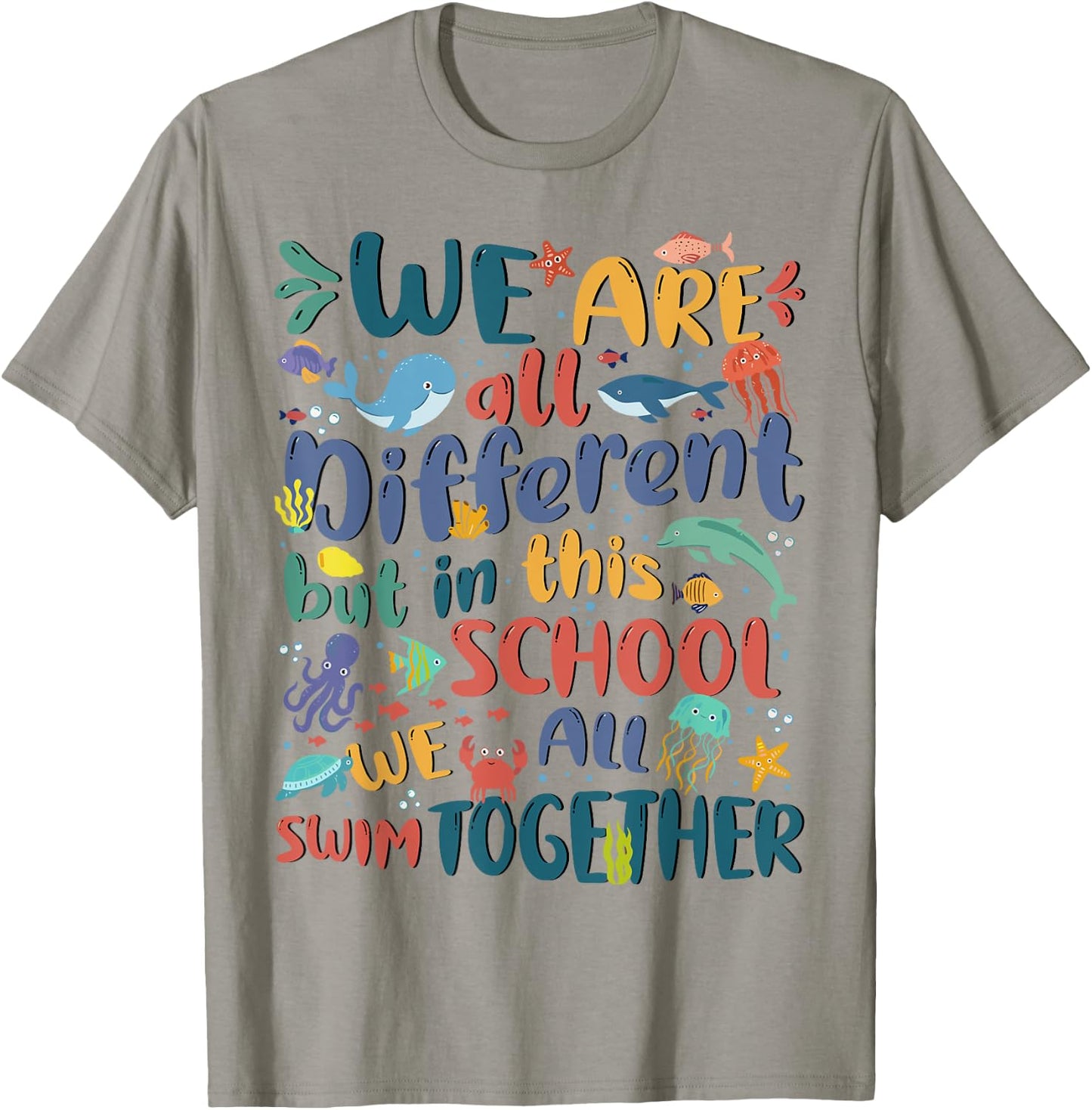 We Are Different But In This School We All Swim Together Kid T-Shirt - T-Shirt | Sand