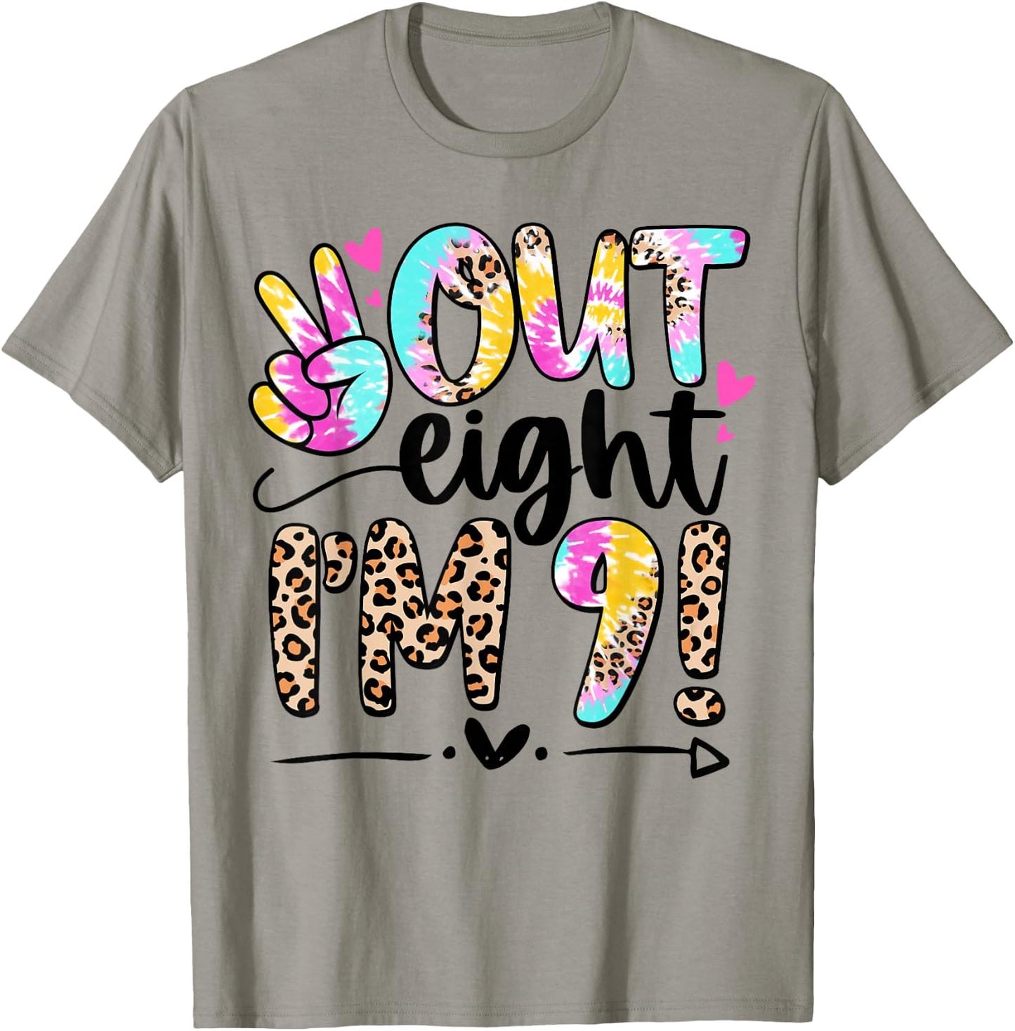 9 Years Old Birthday Tie Dye Peace Out Eight I'm 9 Girl 9th T-Shirt - T-Shirt | Sand