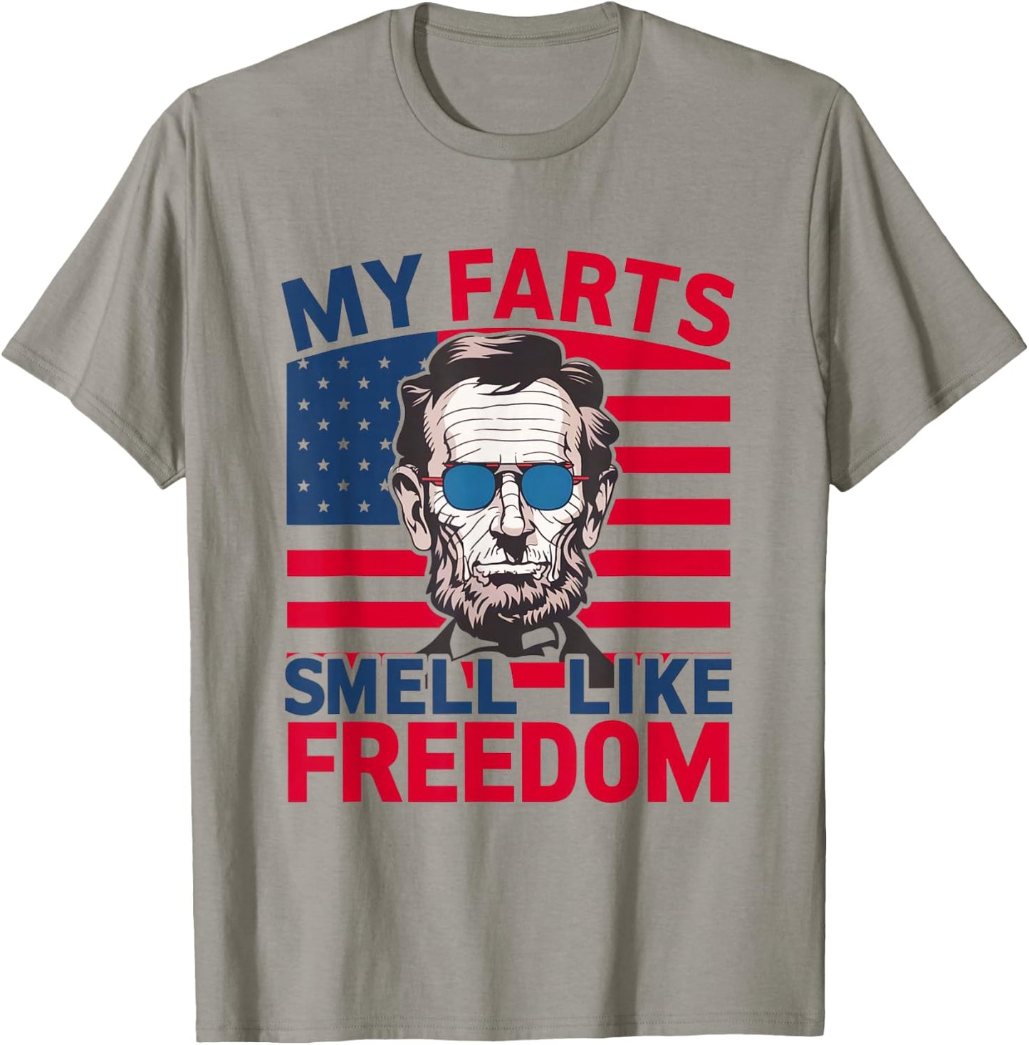 Men's Funny 4th of July My Farts Smell Like Freedom Abraham T-Shirt - T-Shirt | Sand