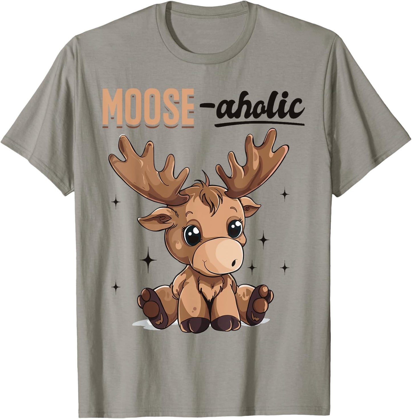 Funny Moose Animal Moose-aholic T-Shirt - T-Shirt | Sand