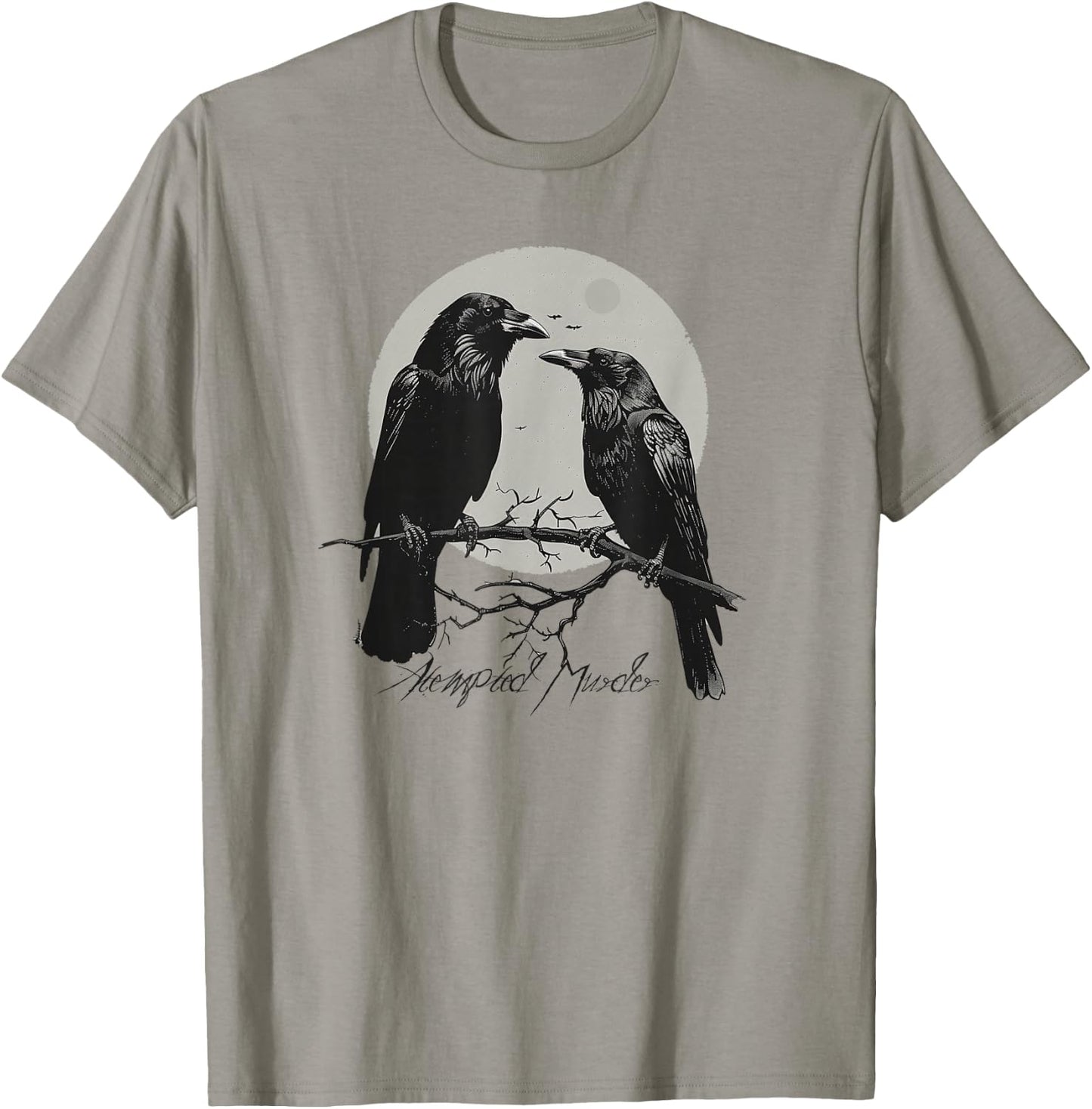 Funny Attempted Murder Crow Gift Bird Lovers T-Shirt - T-Shirt | Sand