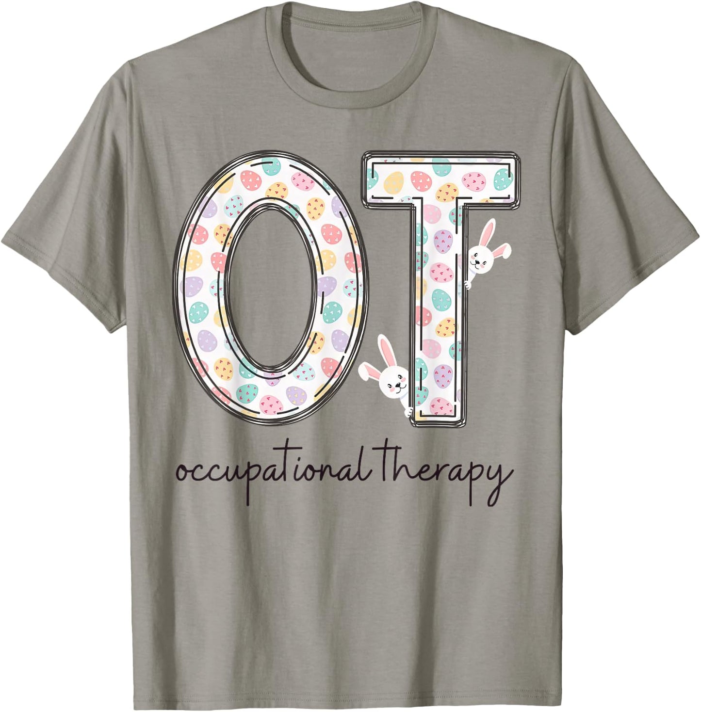 Occupational Therapy OT Therapist Easter Bunny Eggs T-Shirt - T-Shirt | Sand