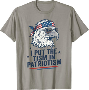 I Put The Tism in Patriotism Eagle USA Flag 4th July T-Shirt - T-Shirt | Sand