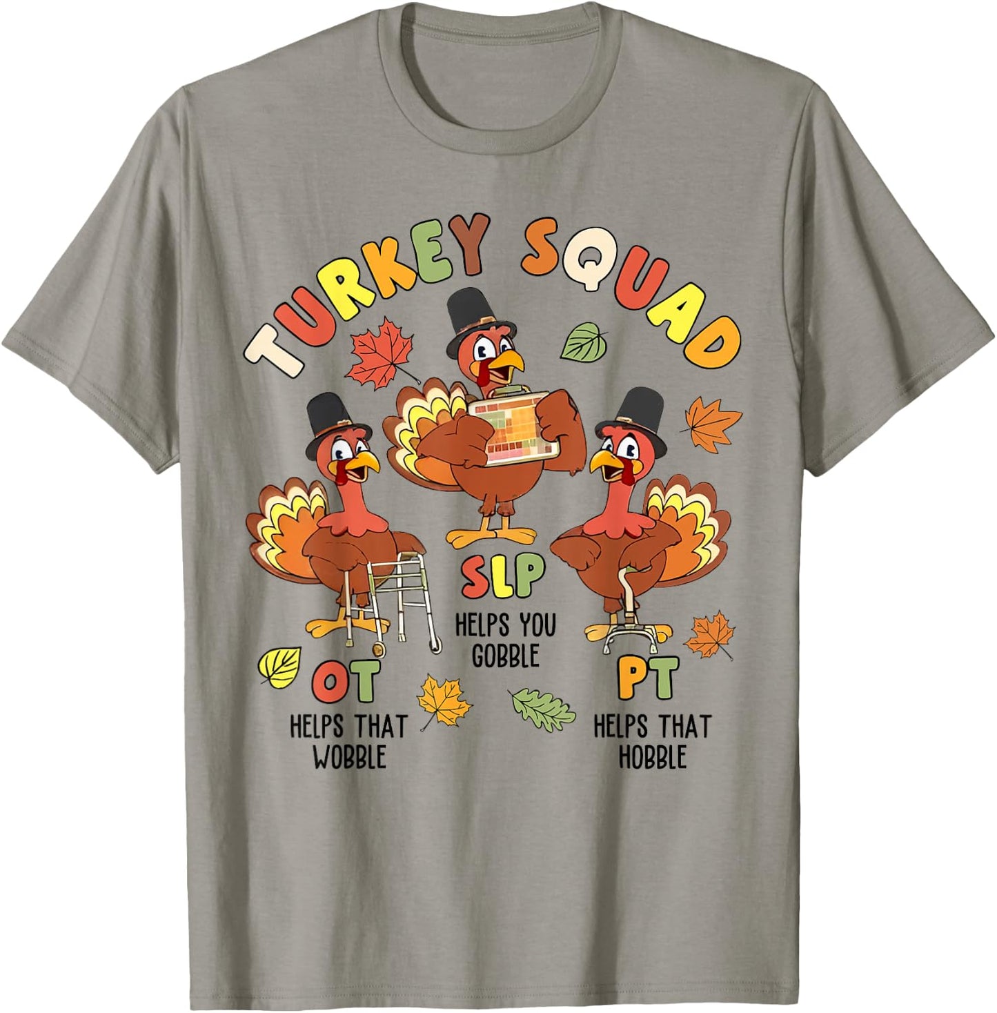 Groovy Turkey Squad SLP OT PT Therapy Team Fall Thanksgiving T-Shirt - T-Shirt | Sand