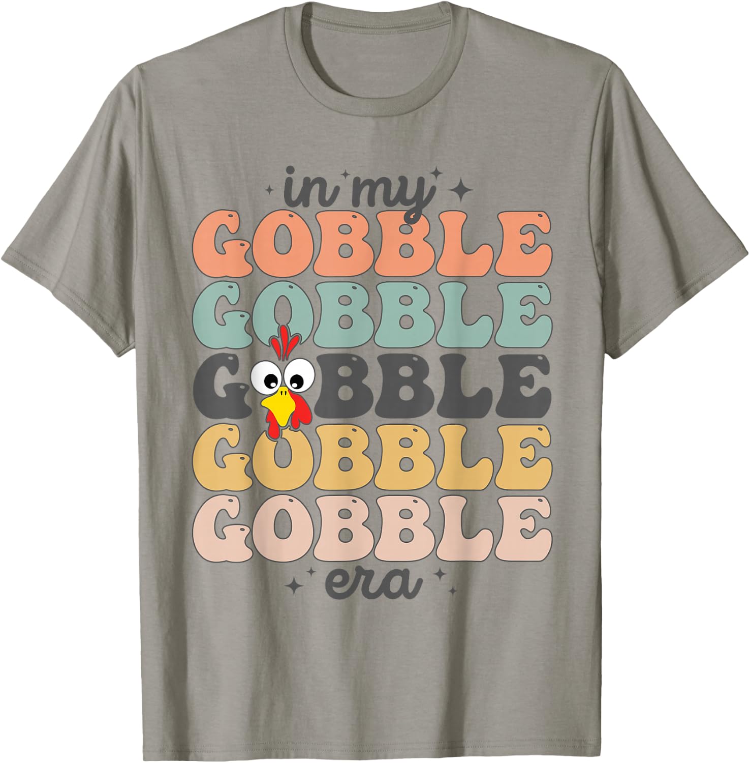 In My Gobble Era Thanksgiving Turkey T-Shirt - T-Shirt | Sand