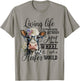 Living life between jesus take the wheel i wish a heifer T-Shirt - T-Shirt | Sand