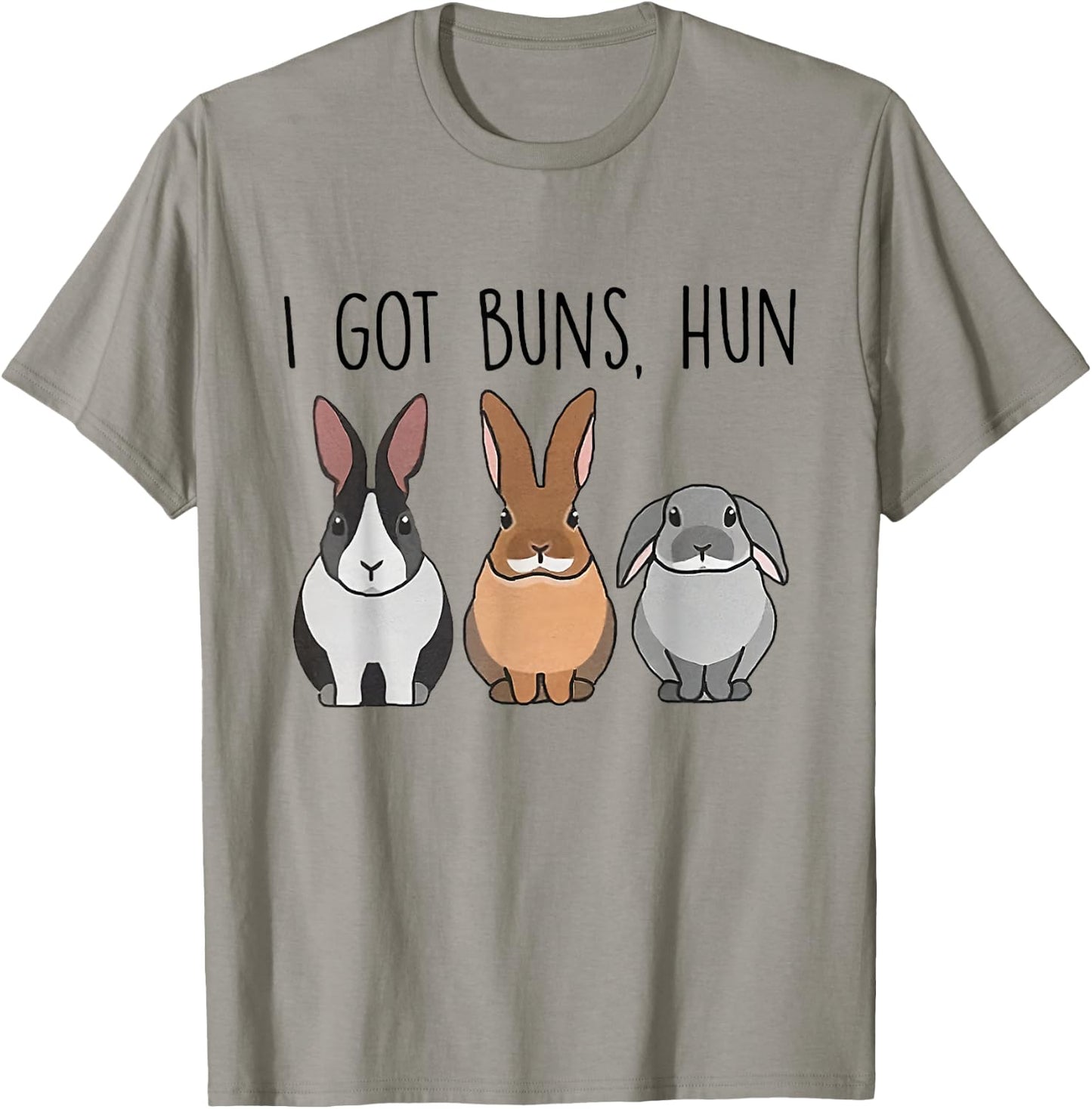 I Got Buns Hun Bunny Mom Rabbit Lover Bunny Easter Christmas T-Shirt - T-Shirt | Sand