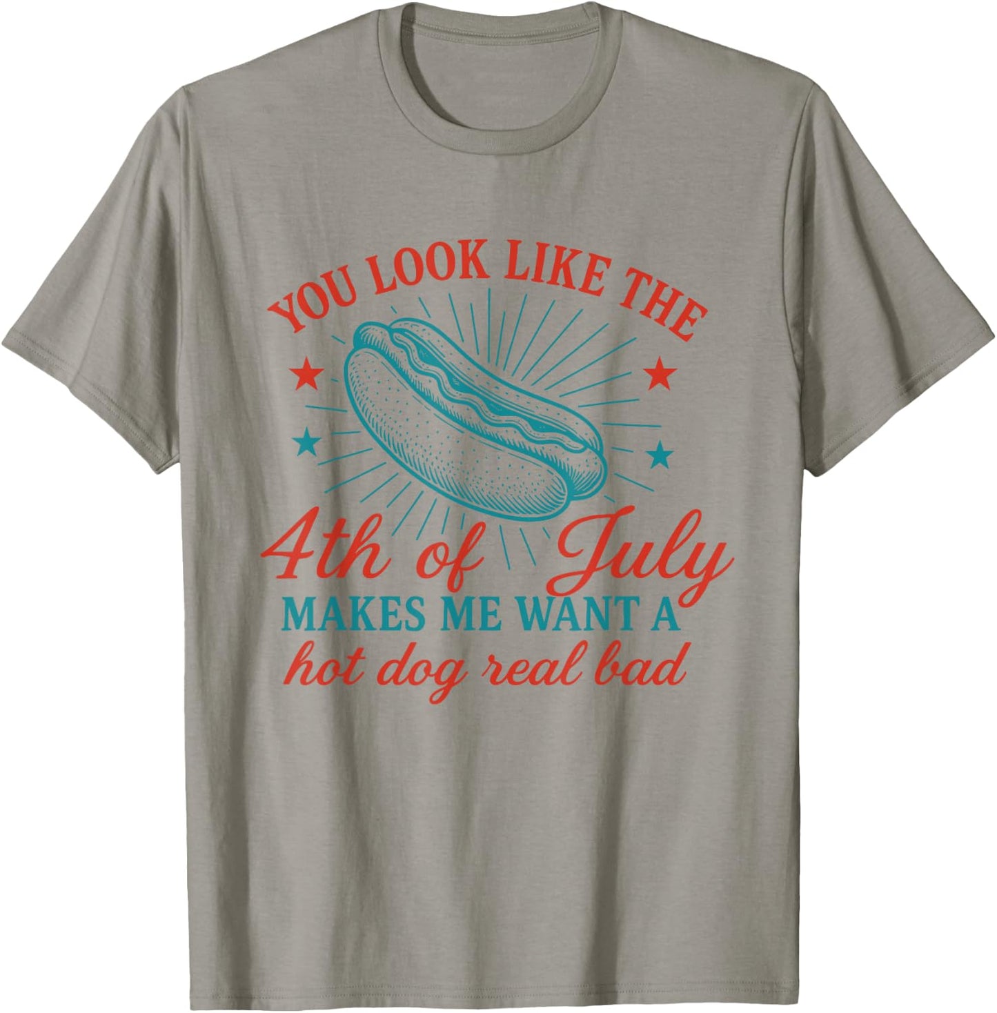 You Look Like The Fourth of July T-Shirt - T-Shirt | Sand