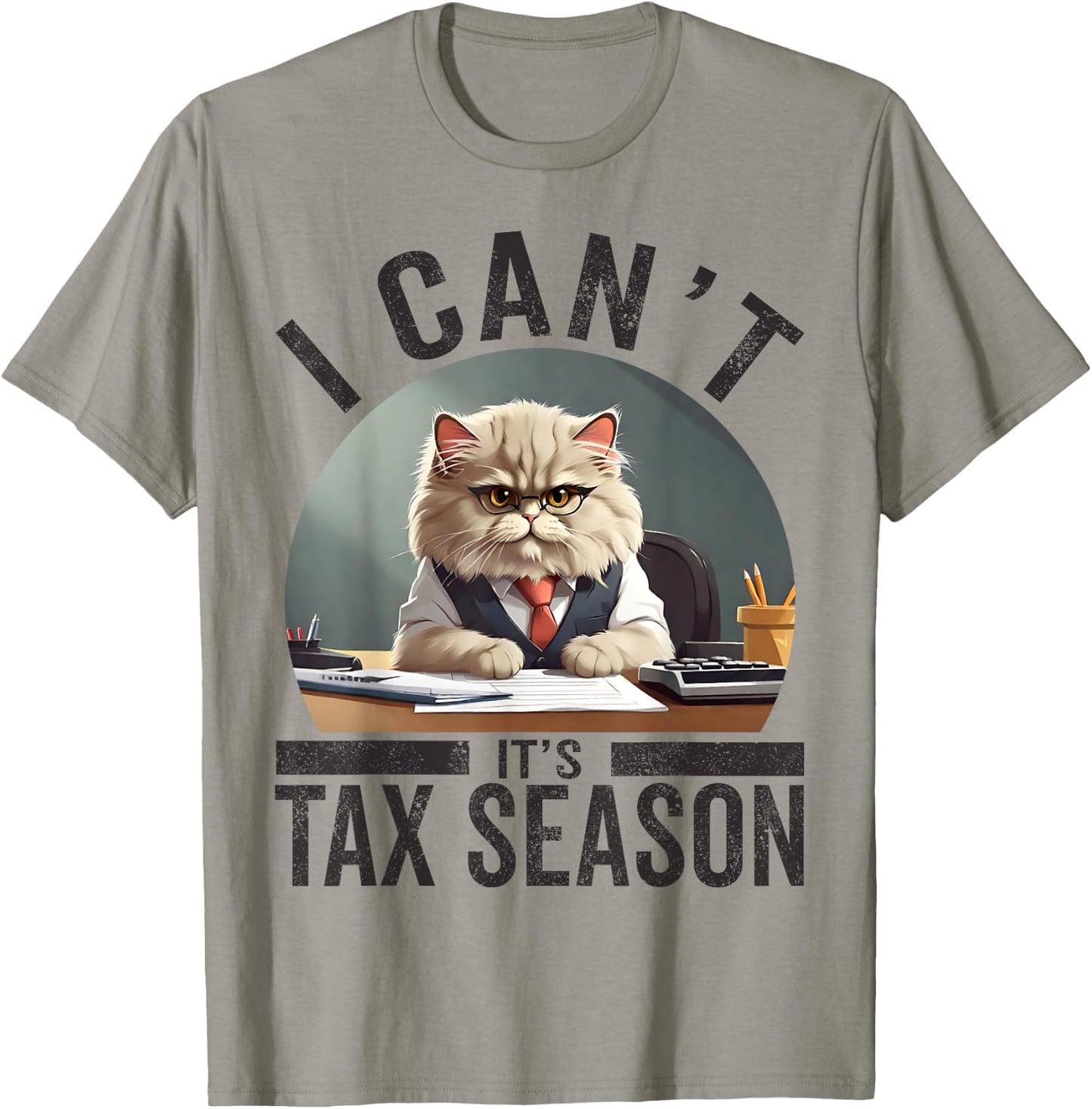 I Can't It's Tax Season Funny Accountant Cat Mom Lover CPA Women T-Shirt - T-Shirt | Sand