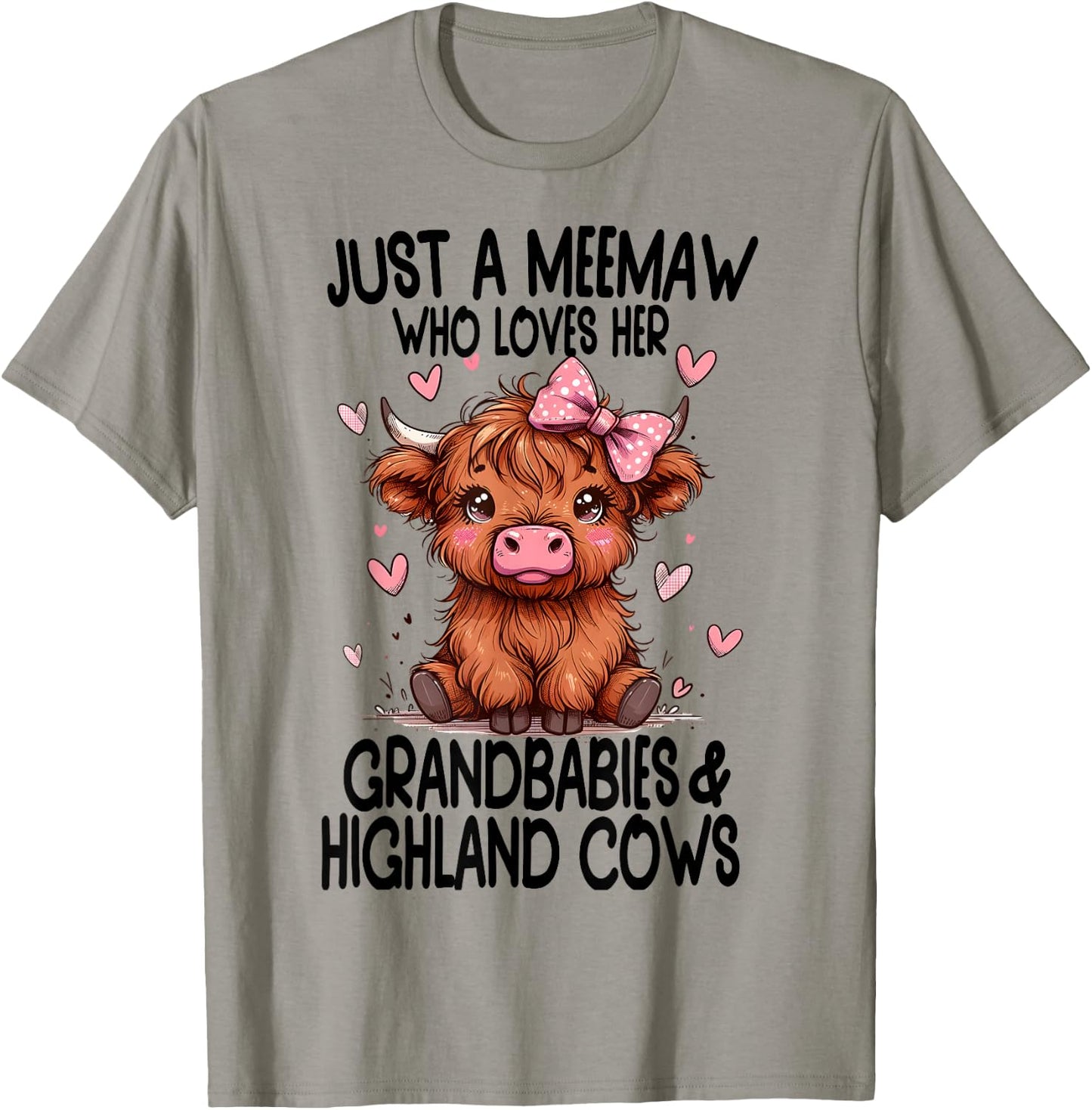 Just a MEEMAW loves her GRANDBABIES & HIGHLAND COWS Graphic T-Shirt - T-Shirt | Sand