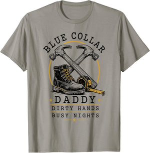Blue Collar Daddy Dirty Hands Busy Nights Retro T-Shirt - T-Shirt | Sand