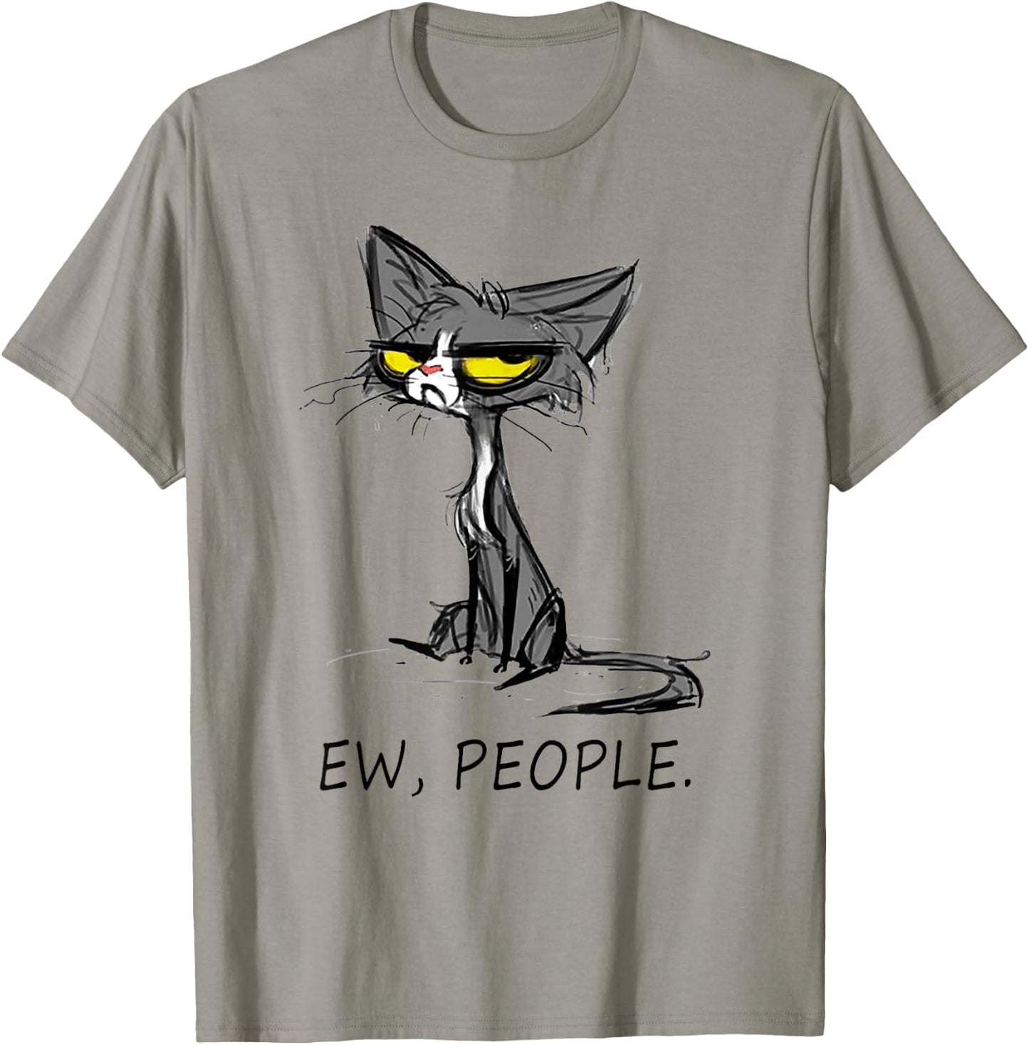Funny Cat Ew People Meowy Cat Lovers Men Gifts T-Shirt - T-Shirt | Sand