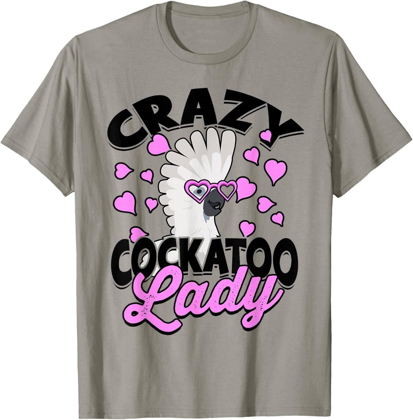 Crazy Cockatoo Lady Parrot Pet Bird Cute Umbrella Cockatoo T-Shirt - T-Shirt | Sand