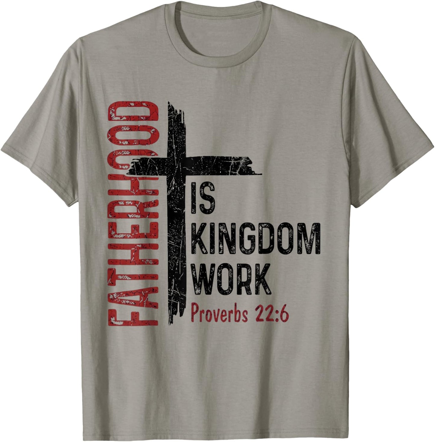 Fatherhood is Kingdom Work Christian Dad Men Fathers Day T-Shirt - T-Shirt | Sand