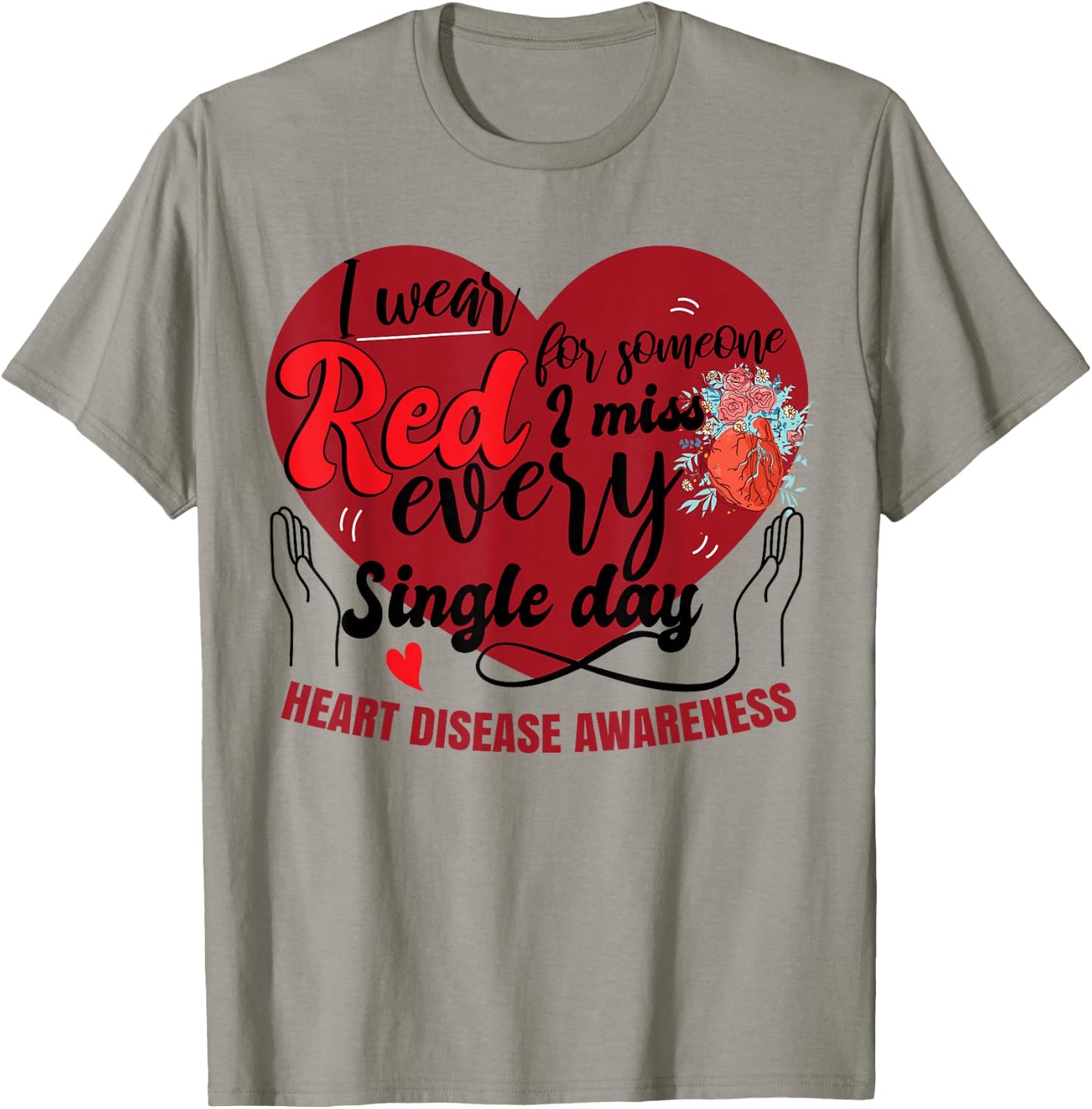 I Wear Red For Someone | Heart Disease Awareness T-Shirt - T-Shirt | Sand