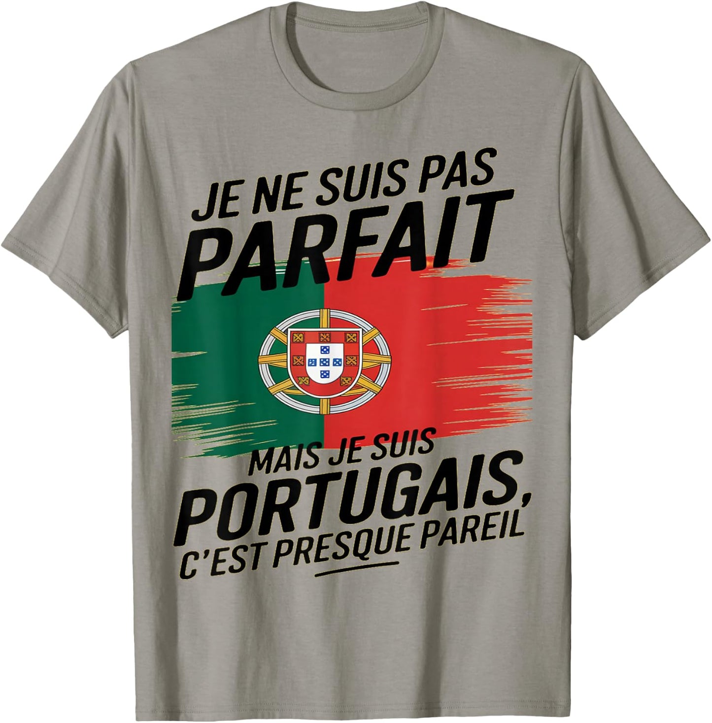 Je Suis Pas Parfait But Portuguese Humor Portugal Gift , white, S T-Shirt - T-Shirt | Sand